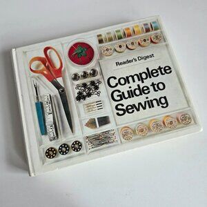 Vintage 1979 Reader's Digest Complete Guide to Sewing Singer Sewing Instructions